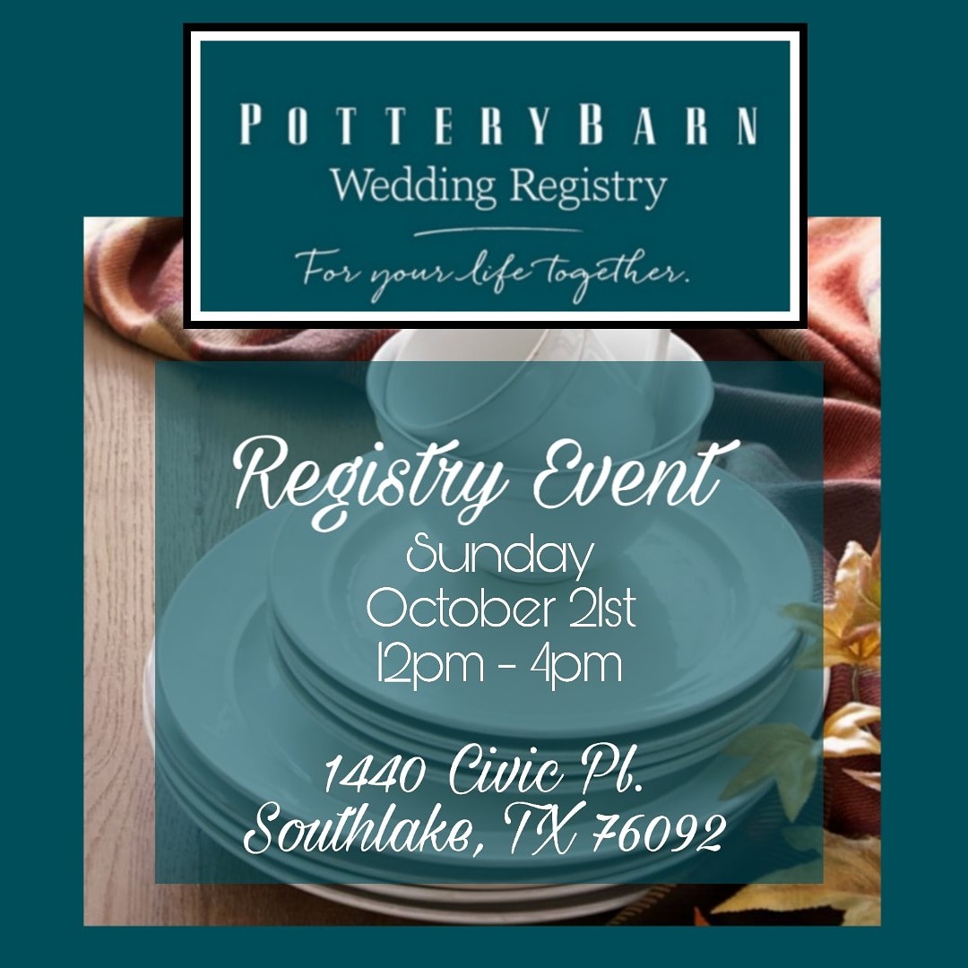 https://www.southlaketownsquare.com/wp-content/uploads/2018/10/Pottery-Barn-Wedding-Registry.jpg